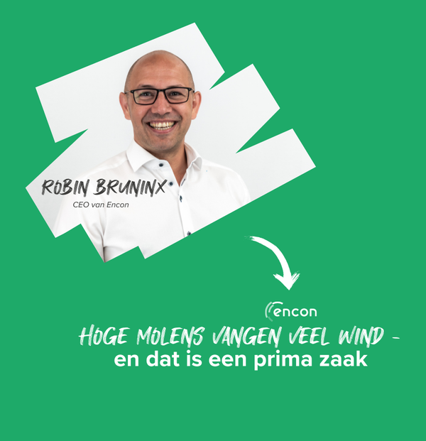 Hoge molens vangen veel wind - en dat is een prima zaak